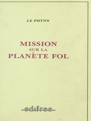 cover image of Mission sur la Planète Fol